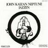 John Kaizan Neptune JAZZEN (CD)