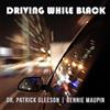 Bennie Maupin & Dr. Patrick Gleeson Driving While Black... (CD) Album