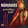 MARGRAVES Primitive Beat (Vinyl LP)