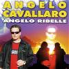 Cavallaro Angelo Angelo Ribelle (CD)