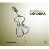 ALBERRO / AMAYA / MARINA / TORRES Cuerdas Sin Cordura (CD)
