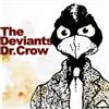 Deviants Dr Crow (CD)