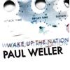 Paul Weller Wake Up the Nation (CD) Album