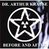 Dr. Arthur Krause Before & After (CD)