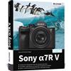 Buch Sony a7R V - La guida pratica completa alla vostra fotocamera "
