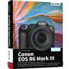 Buch Canon EOS R6 Mark III - La guida pratica completa alla vostra fotocamera "