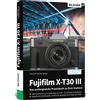 Buch Fujifilm X-T30 III - La guida pratica completa alla tua fotocamera! "