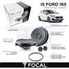Focal Casse Altoparlanti Anteriori FOCAL plug e play IS FORD 165 per FORD FIESTA VIII