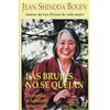 KAIRÓS Las Brujas No Se Quejan/ Crones Don't Whine: Concentrated Wisdom for Juicy Women: Un Manual De Sabiduria Concentrada/ Concentrated Wisdom for Juicy Women