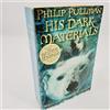 Alfred A. Knopf His Dark Materials: The Golden Compass / the Subtle Knife / the Amber Spyglass