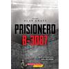 Alan Gratz Ruth Gruener Jack Gruen Prisionero B-3087 (Prisoner B-308 (Tascabile)