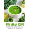 Duncan Willmert Raw Vegan Soups (Tascabile)