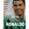 Martha E H Rust Lo Que Nunca Supiste Sobre Cristiano Ronaldo (What Y (Tascabile)
