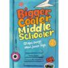 Jackie James Bigger, Cooler Middle Schooler (Copertina rigida)