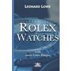 Leonard Lowe Rolex Watches (Tascabile) Luxury Watches