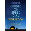 Jules Apollo Spirit Guides on Speed Dial Workbook (Tascabile)