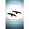 Phd David Kowalewski Death Walkers (Tascabile)