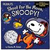 Jason Cooper Charles M Schulz Shoot for the Moon, Snoopy! (Tascabile) Peanuts