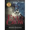 Shane Peacock Eye Of The Crow (Tascabile)
