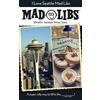 I Love Seattle Mad Libs (Tascabile) Mad Libs