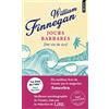Points Jours barbares: Une vie de surf