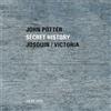 John Potter John Potter: Secret History: Sacred Music By Josquin and Victor (CD)
