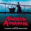 W. Michael Lewis & Mark Lindsay Shogun Assassin (CD) Album