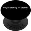 YO! It's Just A Bad Day Not A Bad Life Positive Citazione Inspiring PopSockets PopGrip Adesivo