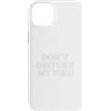 RansaiDesign Don`t Disturb My Vibe! Custodia per iPhone 14 Plus Don`t Disturb My Vibe!