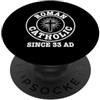 Traditional Catholic Christian Cattolico romano dal 33 d.C. Storia della Chiesa cristiana PopSockets PopGrip Adesivo
