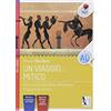 ARDEA Un viaggio... mitico. Per la Scuola media. Con e-book. Con espansione online