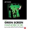 Routledge The Green Screen Handbook: Real-World Production Techniques