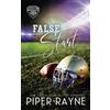 Piper Rayne Inc. False Start