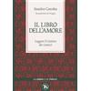 TS - Terra Santa Il libro dell'amore. Leggere il Cantico dei Cantici