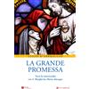 La grande promessa