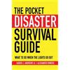 Harris J. Andrews J. Alexander Bowe The Pocket Disaster Survival Gui (Tascabile)