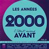 Les Années 2000, C'Était Mieux Avant Vol.2 (DVD) Multi-Artistes