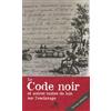 SEPIA Le Code noir: Et autres textes de lois sur l'esclavage