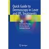 Springer Quick Guide to Dermoscopy in Laser and Ipl Treatments