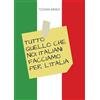 Youcanprint Tutto quello CHE NOI ITALIANI FACCIAMO PER L'ITALIA