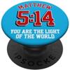 Theater Of Oneness Matteo 5:14 Tu sei la luce del mondo | Versetto della Bibbia PopSockets PopGrip Adesivo