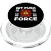 Coder Software Developer Apparel Funny Programmer Coding Git Push Force Warning PopSockets PopGrip per MagSafe