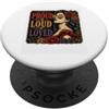 Pride Loud And Proud Gifts Orgoglioso LGBTQ Pride Arcobaleno Design Vintage Loud Loved PopSockets PopGrip Adesivo
