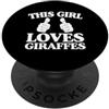 Giraffe Lover Merch with Retro Safari Ae Questa ragazza ama le giraffe due pollici PopSockets PopGrip Adesivo