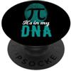 Magliette E Regali Per Insegnanti Di Mat It's In My DNA Cerchio Numero Pi Insegnante Matematica PopSockets PopGrip Adesivo