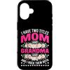 Mom Grandma Life Custodia per iPhone 16 Ho Due Titoli Mamma e Nonna Rock Entrambi