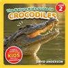 David Anderson The Nature Kid's Guide to Crocodiles: A Level 2 Reade (Tascabile)