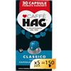 cafe HAG Hag - Capsule Caffè Decaffeinato Espresso Classico - 150 capsule in alluminio - 5 Confezioni da 30 - Intensità 6 - Compatibili con Macchine Nespresso®* original