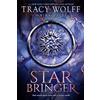 Piatkus Star Bringer : One ship. Seven strangers. A space adventure like no other.