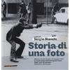 Milieu Storia di una foto. Milano, via De Amicis, 14 maggio 1977. La costruzione dell'immagine icona degli «anni di piombo». Contesti e retroscena